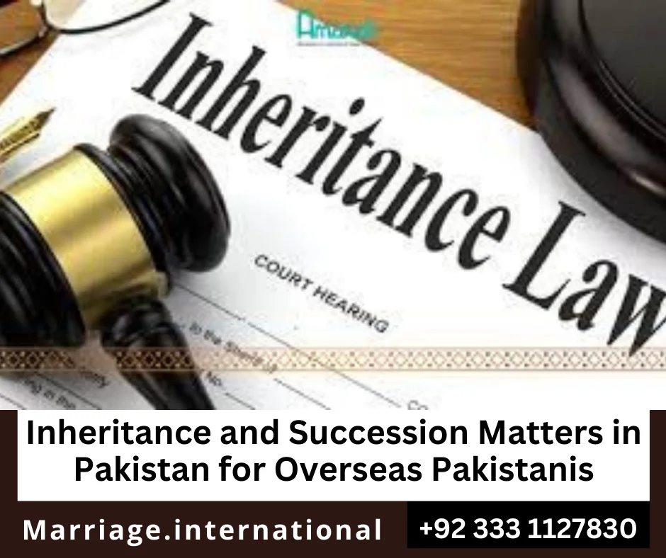 Inheritance legal consultation for overseas Pakistanis