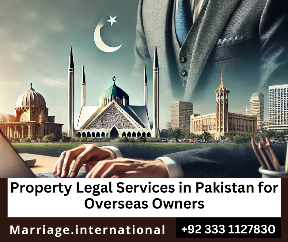 Property dispute legal services in Pakistan for overseas owners